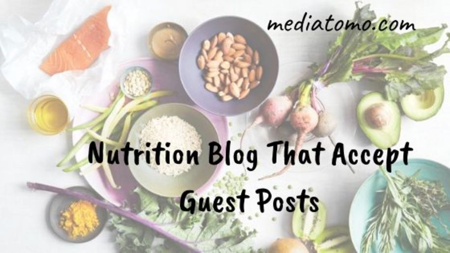 Nutrition Blogs That Accept Guest Posts