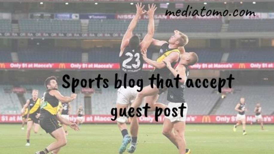 Sports Blog That Accepts Guest Posts