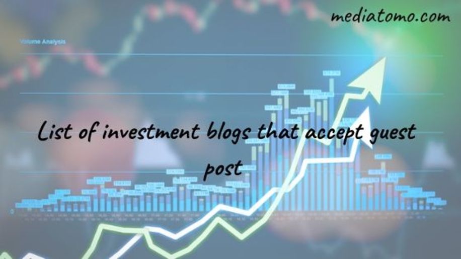 Investment Blogs That Accept Guest Posts