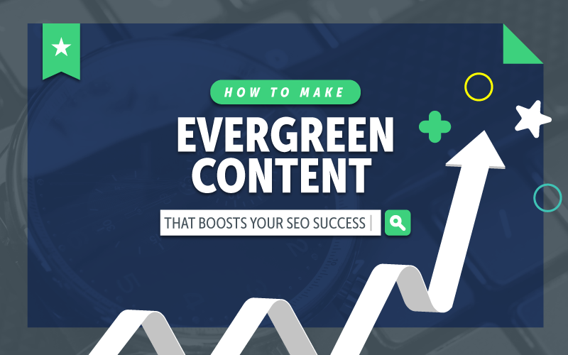 evergreen content for high quality backlinks