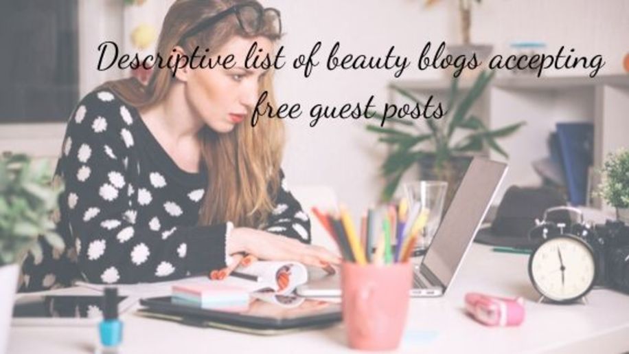 Beauty Blogs That Accept Guest Posts